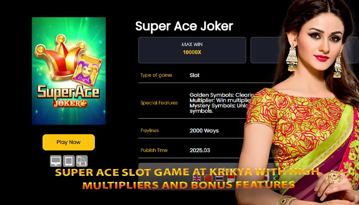 Super Ace slot game at Krikya with high multipliers and bonus features
