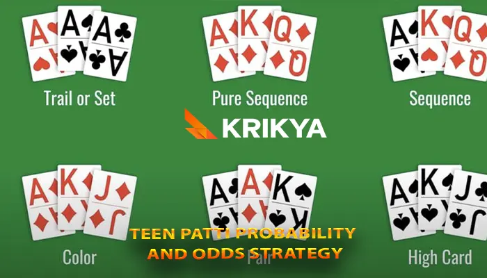 Teen Patti probability and odds strategy